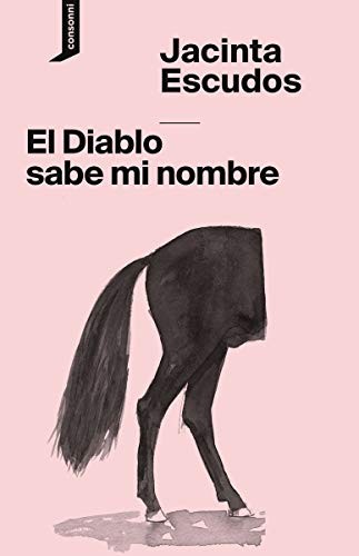 Jacinta Escudos, consonnni, Escif: El Diablo sabe mi nombre (Paperback, 2019, Consonni)