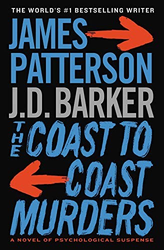 James Patterson, J. D. Barker: The Coast-to-Coast Murders (Paperback, 2021, Grand Central Publishing)