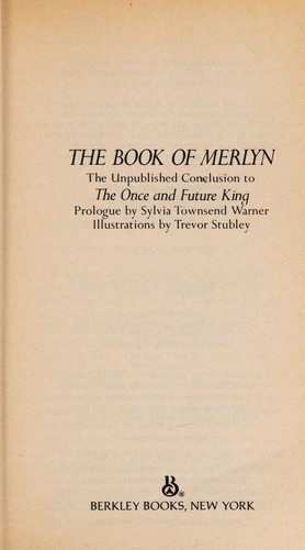 Terence Hanbury White: Book Of Merlyn (1986, Berkley)