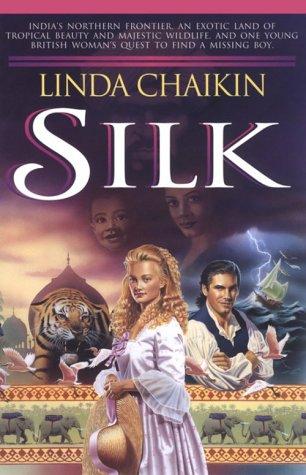 Linda Lee Chaikin: Silk (1993, Bethany House Publishers)