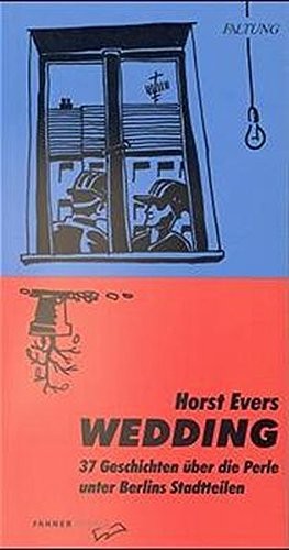 Horst Evers: Wedding (German language, 1997, Fahner Verlag)
