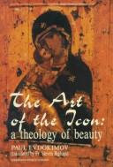 Paul Evdokimov: The Art of the Icon (Hardcover, 1989, Oakwood Pubns)