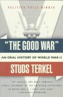 Studs Terkel: "The  good war" (1986, Penguin)