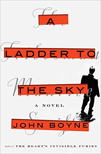 A Ladder to the Sky (Hardcover, 2018, Bond Street Books)