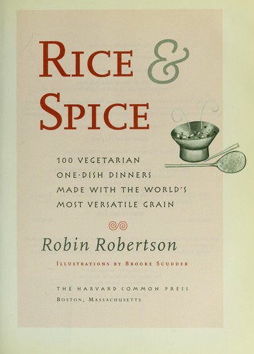 Robertson, Robin: Rice & spice (2000, Harvard Common Press)