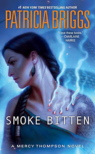 Smoke Bitten (Paperback, 2021, Ace)