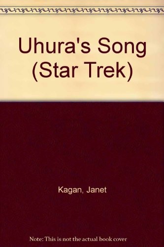 Janet Kagan: Uhura's song (1985, Firecrest)