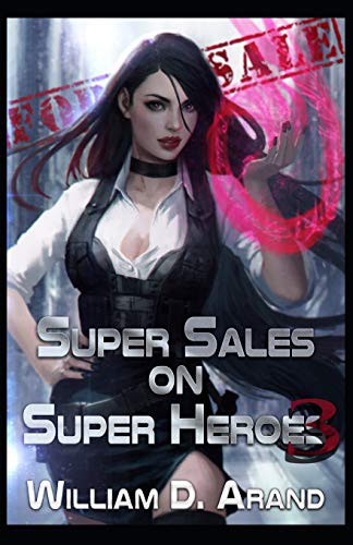 Super Sales on Super Heroes (Paperback, 2018, Independently Published, Independently published)