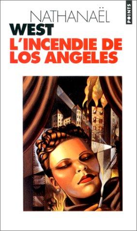 Nathanael West: L'incendie de Los Angeles (Paperback, French language, 1998, Seuil)