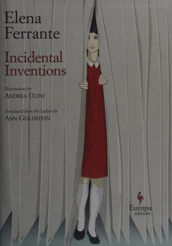 Incidental Inventions (2019, Europa Editions, Incorporated)