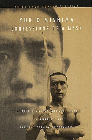 Confessions of a Mask (Peter Owen Modern Classics) (Paperback, 1998, Peter Owen Ltd)