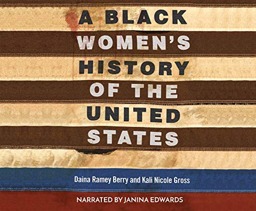 A Black Women's History of the United States (AudiobookFormat, 2020, Dreamscape Media)