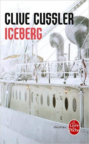 Clive Cussler: Iceberg (2000, Le Livre de Poche)