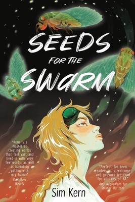 Sim Kern: Seeds for the Swarm (2023, Stelliform Press)