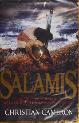 Christian Cameron: Salamis (2015, Orion Publishing Group, Limited)