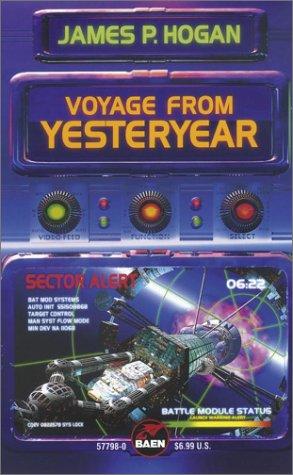 James P. Hogan: Voyage From Yesteryear (Paperback, 1999, Baen)