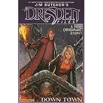 Jim Butcher, Stjepan Šejić, Mark Powers, Carlos Gomez: Jim Butcher's Dresden Files : down Town (2015, Dynamic Forces, Incorporated DBA Dynamite Entertainment)