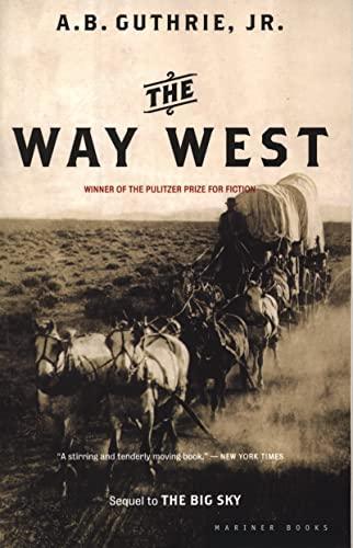 A. B. Guthrie: The Way West (1949)