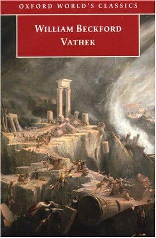 William Beckford: Vathek (1998, Oxford University Press)