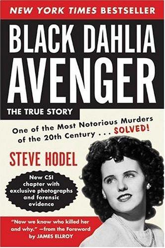 Steve Hodel: Black Dahlia Avenger Rev Ed (Paperback, 2006, Harper Paperbacks)