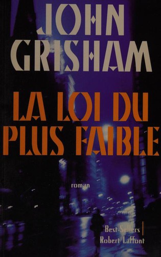 La loi du plus faible (Paperback, French language, 1999, Robert Laffont)