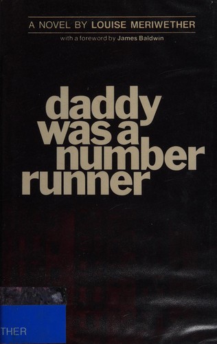 Louise Meriwether: Daddy was a number runner (1972, Hodder and Stoughton)