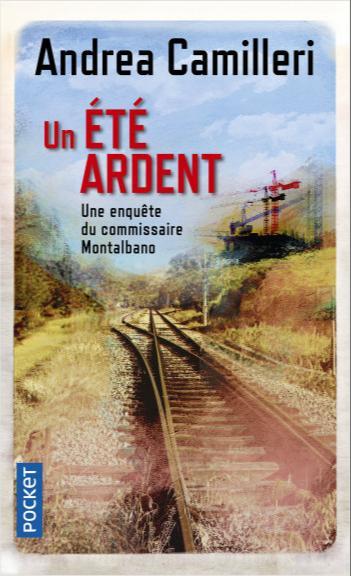 Andrea Camilleri: Un été ardent (French language, 2010, Presses Pocket)