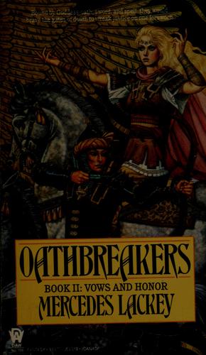 Oathbreakers (Vows and Honor) (Paperback, 1989, DAW)