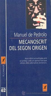 Manuel de Pedrolo: Mecanoscrit del segon origen (Catalan language, 1974, Edicions 62)