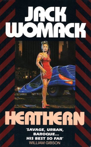 Jack Womack: Heathern (1991, Grafton)
