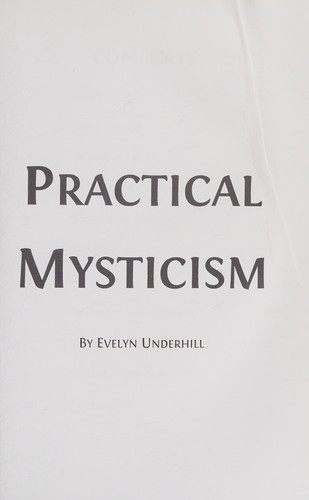 Evelyn Underhill: Practical mysticism (2012, Renaissance Classics)