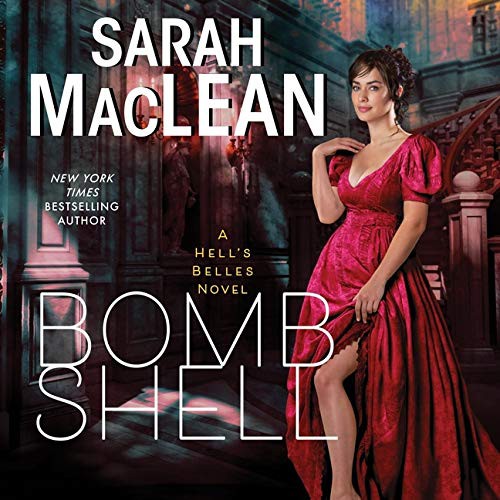 Sarah MacLean: Bombshell (AudiobookFormat, 2021, HarperCollins B and Blackstone Publishing)