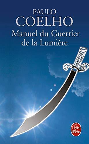 Paulo Coelho: Manuel du Guerrier de la Lumière (French language, 2000)