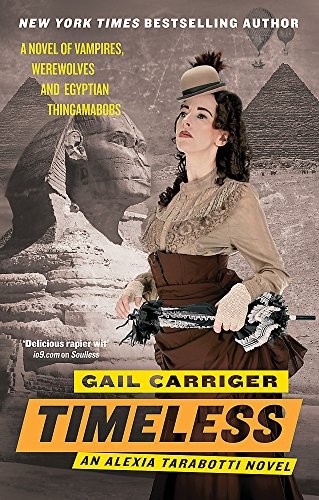 Gail Carriger: Timeless (2012, Orbit)