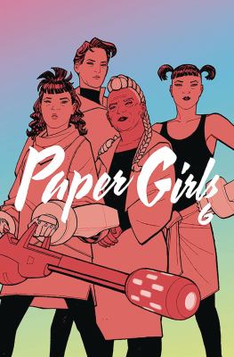 Brian K. Vaughan, Matt Wilson, Cliff Chiang, Jared K. Fletcher: Paper Girls Vol. 6 (Paperback)