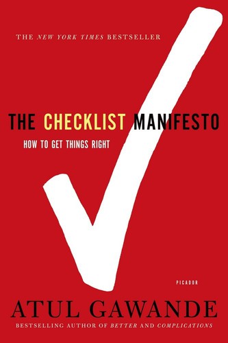 Atul Gawande: The Checklist Manifesto (2011, Picador)