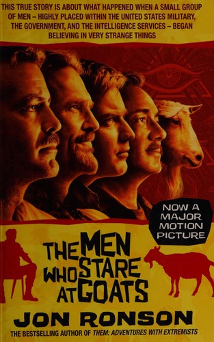 The men who stare at goats (2009, Picador)