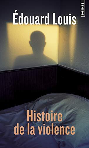 Édouard Louis: Histoire de la violence (French language)