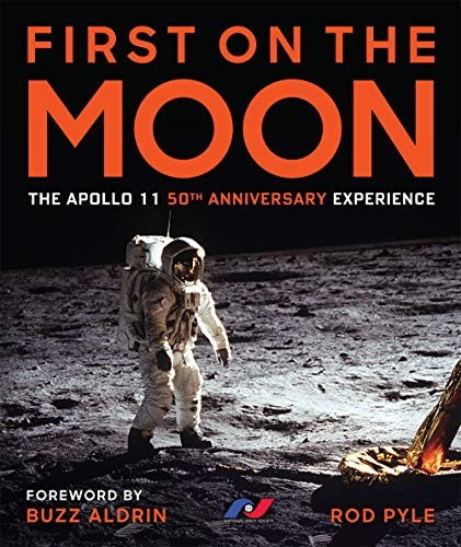 Rod Pyle: First on the Moon (Hardcover, 2019, Sterling)