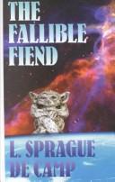 L. Sprague de Camp: The fallible fiend (2002, Thorndike Press)