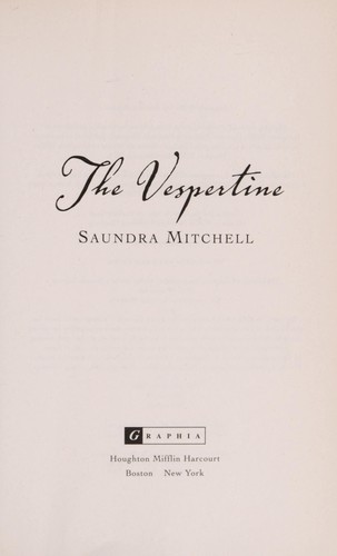 Saundra Mitchell: The Vespertine (2011, Harcourt)