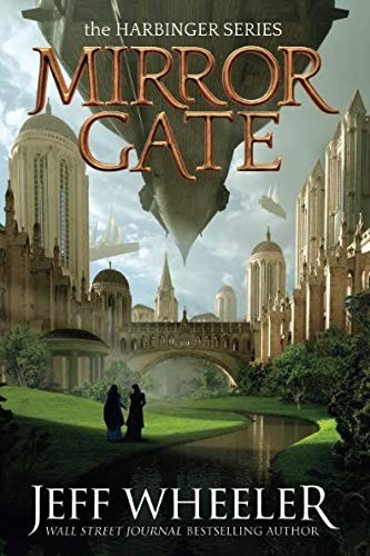 Jeff Wheeler: Mirror Gate (Paperback, 2018, 47North)