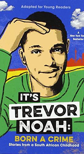 It's Trevor Noah : Born a Crime : Stories from a South African Childhood (Paperback, 2020, Thorndike Press a Part of Gale a Cengage Company)