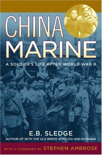 E. B. Sledge: China Marine (2003, Oxford University Press, USA)