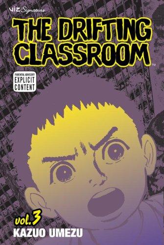 Kazuo Umezu: The drifting classroom. (Paperback, 2006, VIZ Media LLC)