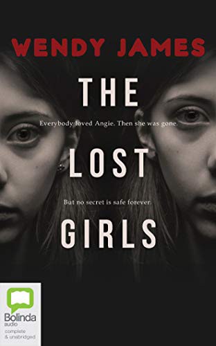 Wendy James, Casey Withoos: The Lost Girls (AudiobookFormat, 2020, Bolinda Audio)