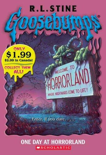 R. L. Stine: GB: One Day At Horrorland (Paperback, 2005, Scholastic Paperbacks)