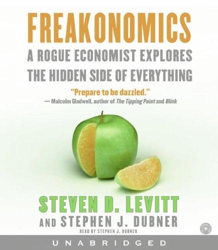 Steven D. Levitt: Freakonomics (AudiobookFormat, 2005, HarperAudio)