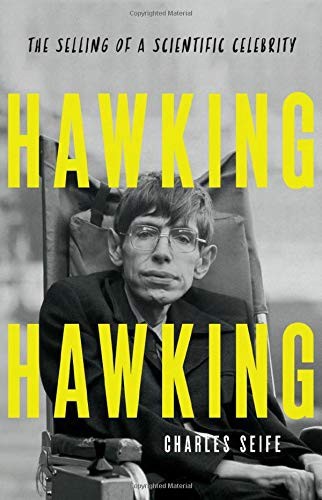 Charles Seife: Hawking Hawking (2021, Basic Books)
