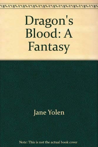 Dragon's blood (1982, Delacorte Press)